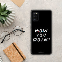 Thumbnail for How You Doin - Samsung Galaxy A41 case