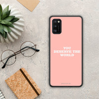 Thumbnail for You Deserve The World - Samsung Galaxy A41 case
