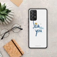 Thumbnail for Sea You - Samsung Galaxy A52 / A52S / A52 5G case