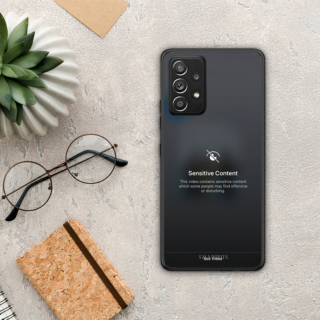 Sensitive Content - Samsung Galaxy A52 / A52s / A52 5G case