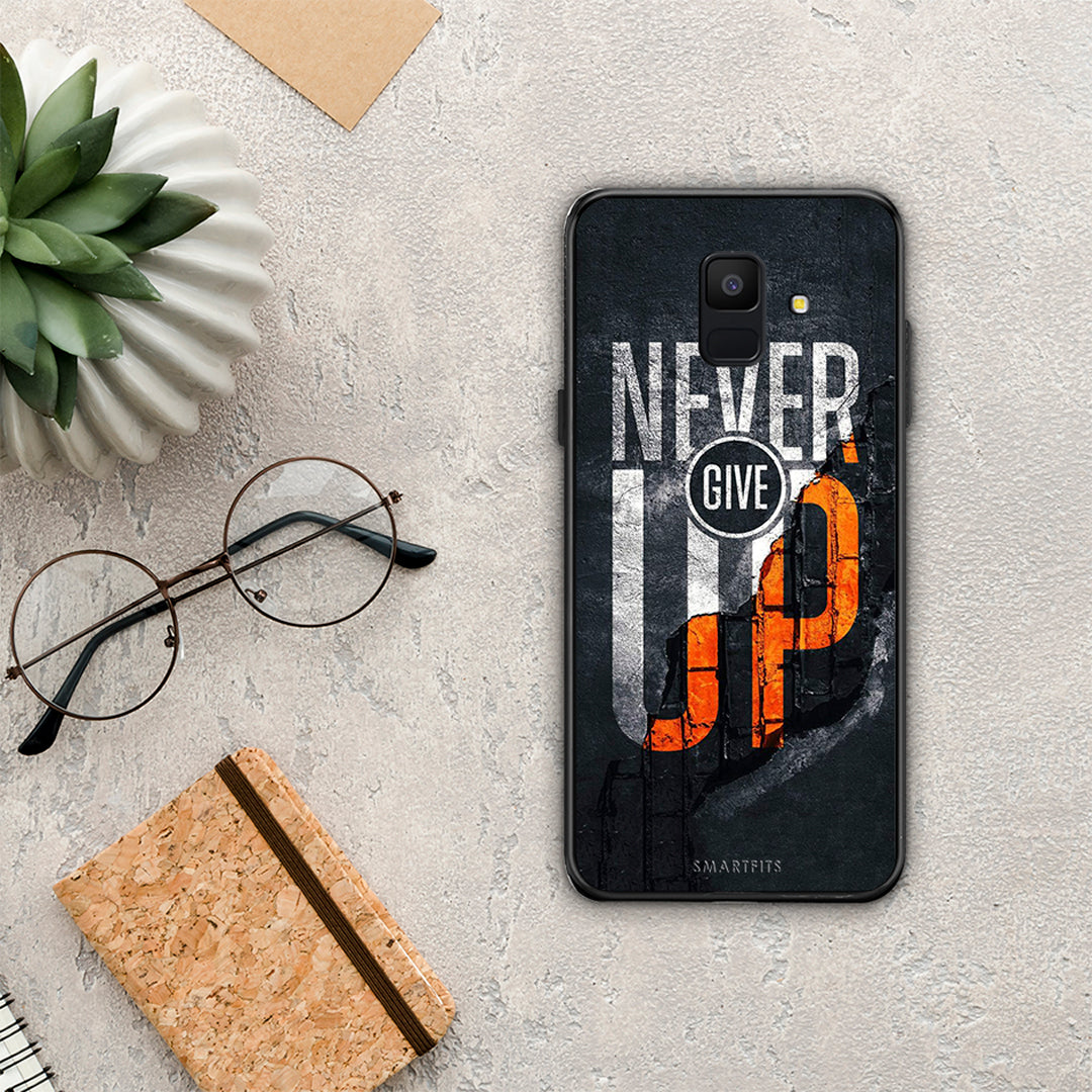 Never Give Up - Samsung Galaxy A6 2018 θήκη