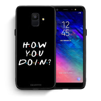 Thumbnail for Θήκη Samsung A6 2018 How You Doin από τη Smartfits με σχέδιο στο πίσω μέρος και μαύρο περίβλημα | Samsung A6 2018 How You Doin case with colorful back and black bezels
