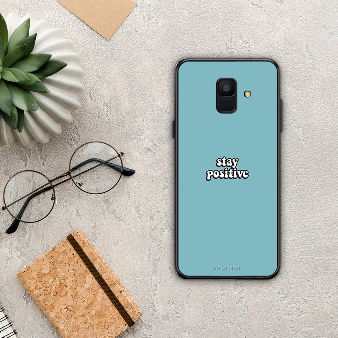 Text Positive - Samsung Galaxy A6 2018 case