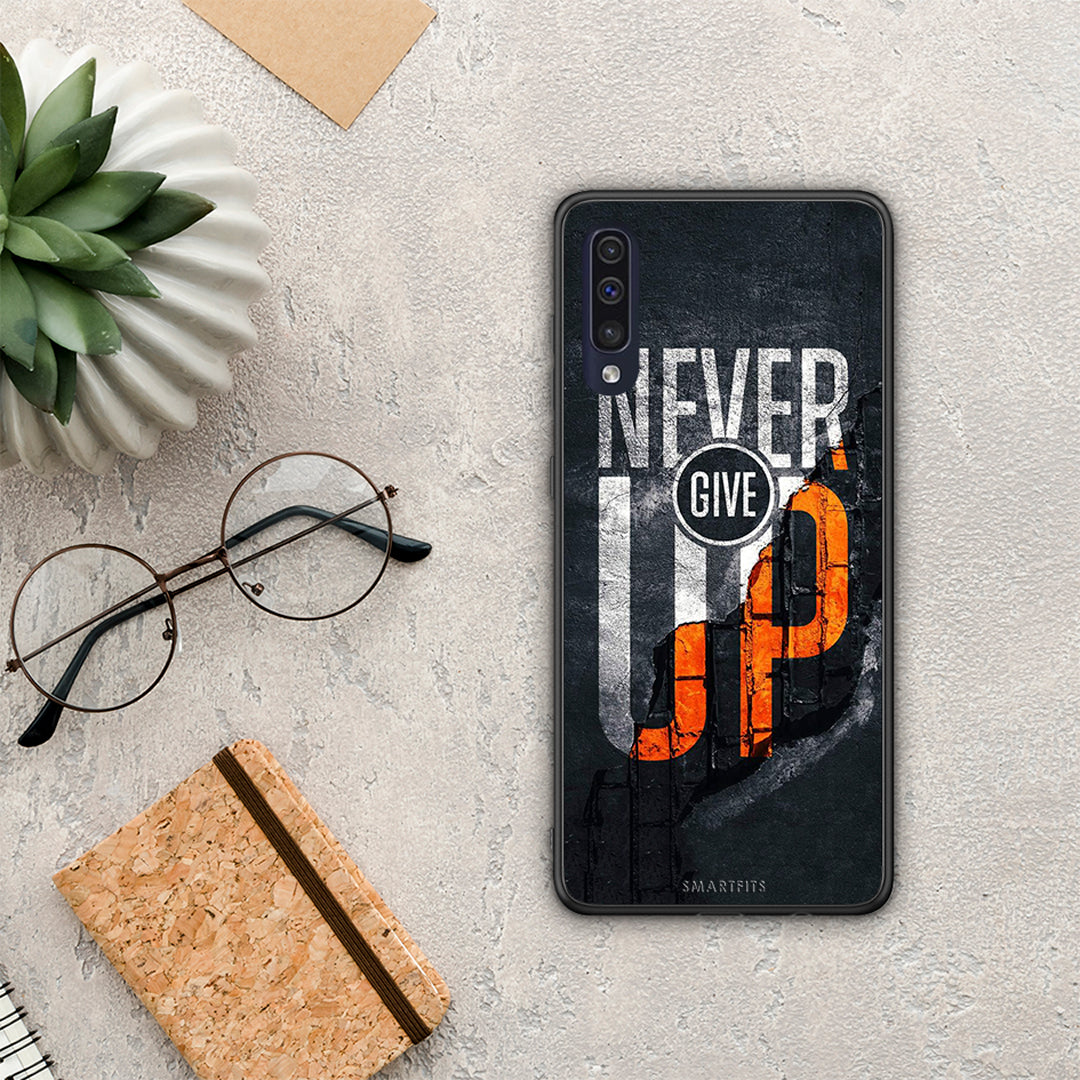 Never Give Up - Samsung Galaxy A70 case