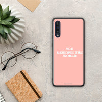 Thumbnail for You Deserve The World - Samsung Galaxy A70 case