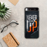 Thumbnail for Never Give Up - Samsung Galaxy A80 θήκη