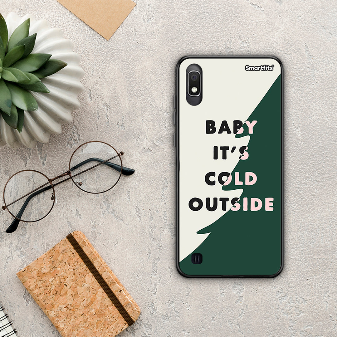 Cold Outside - Samsung Galaxy A10 case