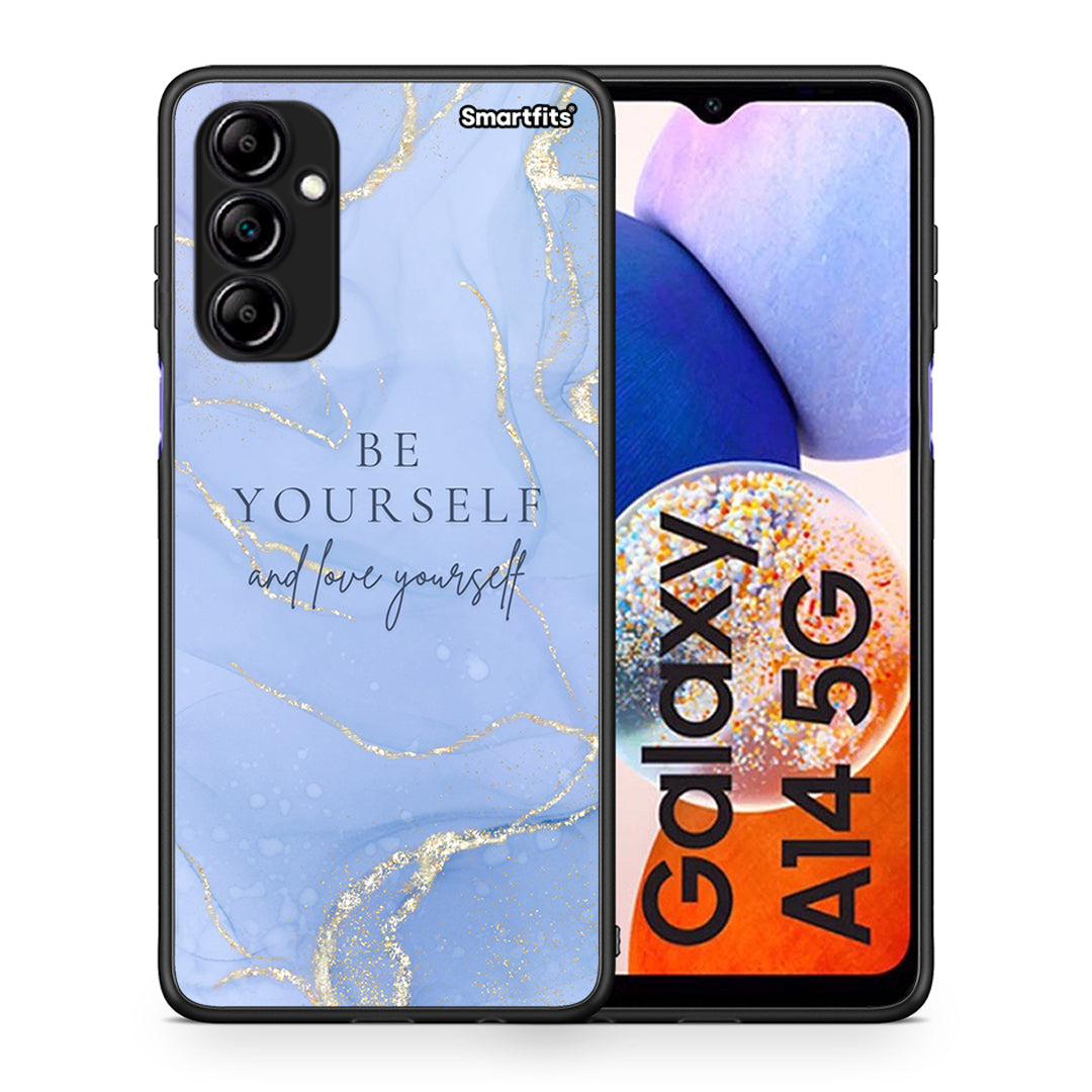 Θήκη Samsung Galaxy A14 / A14 5G Be Yourself από τη Smartfits με σχέδιο στο πίσω μέρος και μαύρο περίβλημα | Samsung Galaxy A14 / A14 5G Be Yourself Case with Colorful Back and Black Bezels