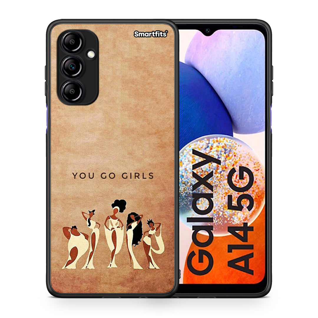 Θήκη Samsung Galaxy A14 / A14 5G You Go Girl από τη Smartfits με σχέδιο στο πίσω μέρος και μαύρο περίβλημα | Samsung Galaxy A14 / A14 5G You Go Girl Case with Colorful Back and Black Bezels