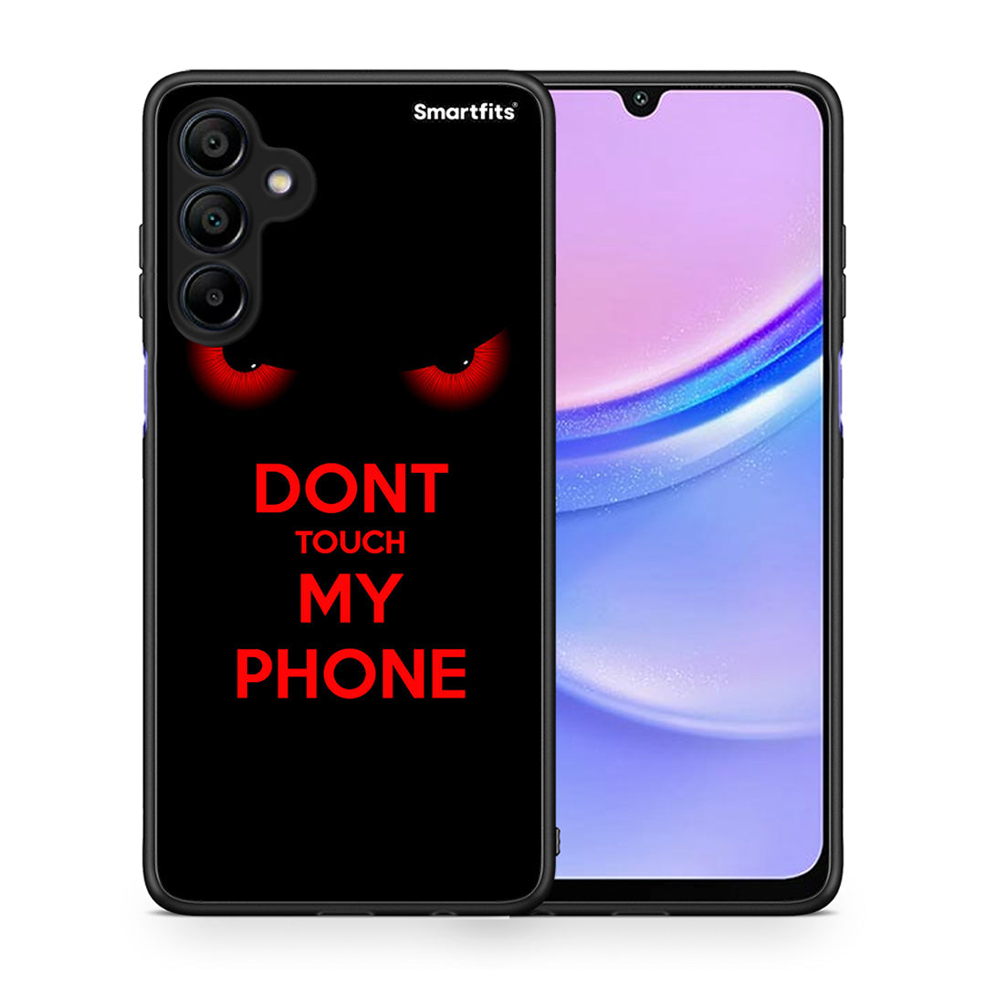 Touch My Phone - Samsung Galaxy A15 4G case