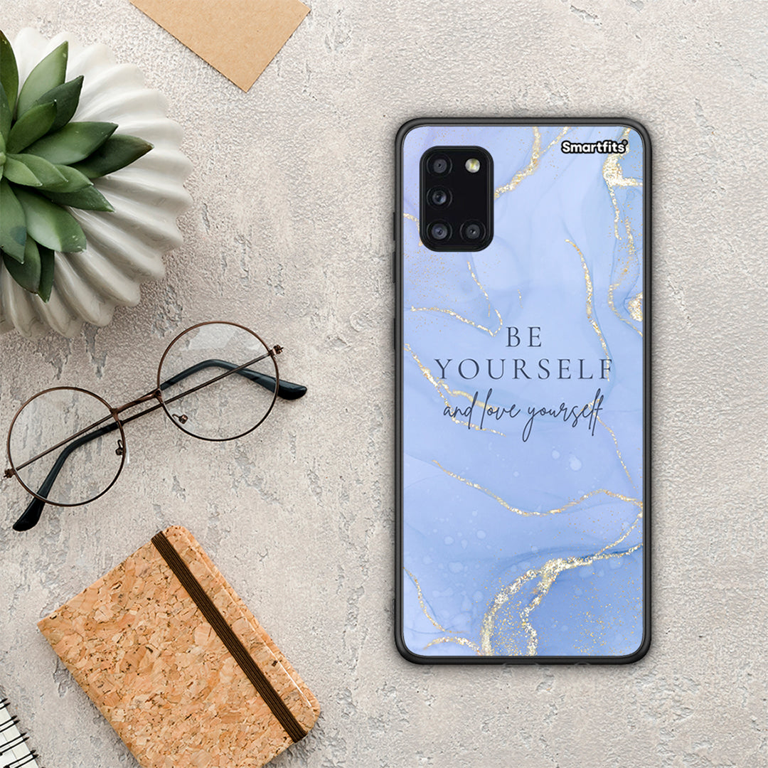 Be Yourself - Samsung Galaxy A31 θήκη