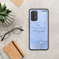 Thumbnail for Be Yourself - Samsung Galaxy A32 4G θήκη