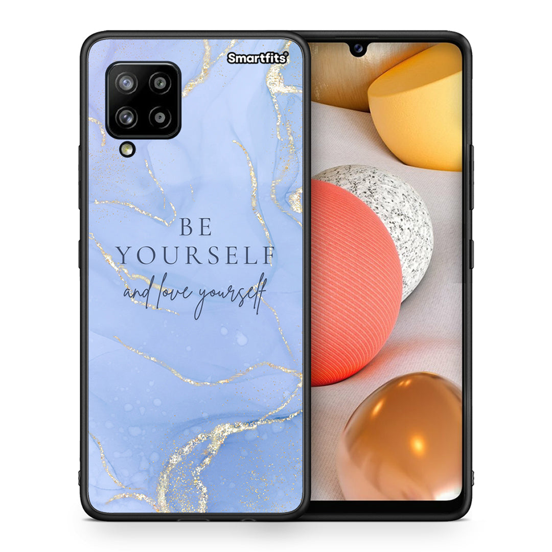 Be yourself - Samsung Galaxy A42 case