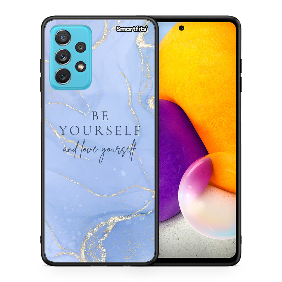 Θήκη Samsung A72 Be Yourself από τη Smartfits με σχέδιο στο πίσω μέρος και μαύρο περίβλημα | Samsung A72 Be Yourself case with colorful back and black bezels