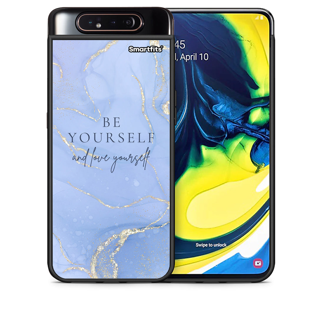 Θήκη Samsung A80 Be Yourself από τη Smartfits με σχέδιο στο πίσω μέρος και μαύρο περίβλημα | Samsung A80 Be Yourself case with colorful back and black bezels