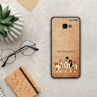 Thumbnail for You Go Girl - Samsung Galaxy J4+ case