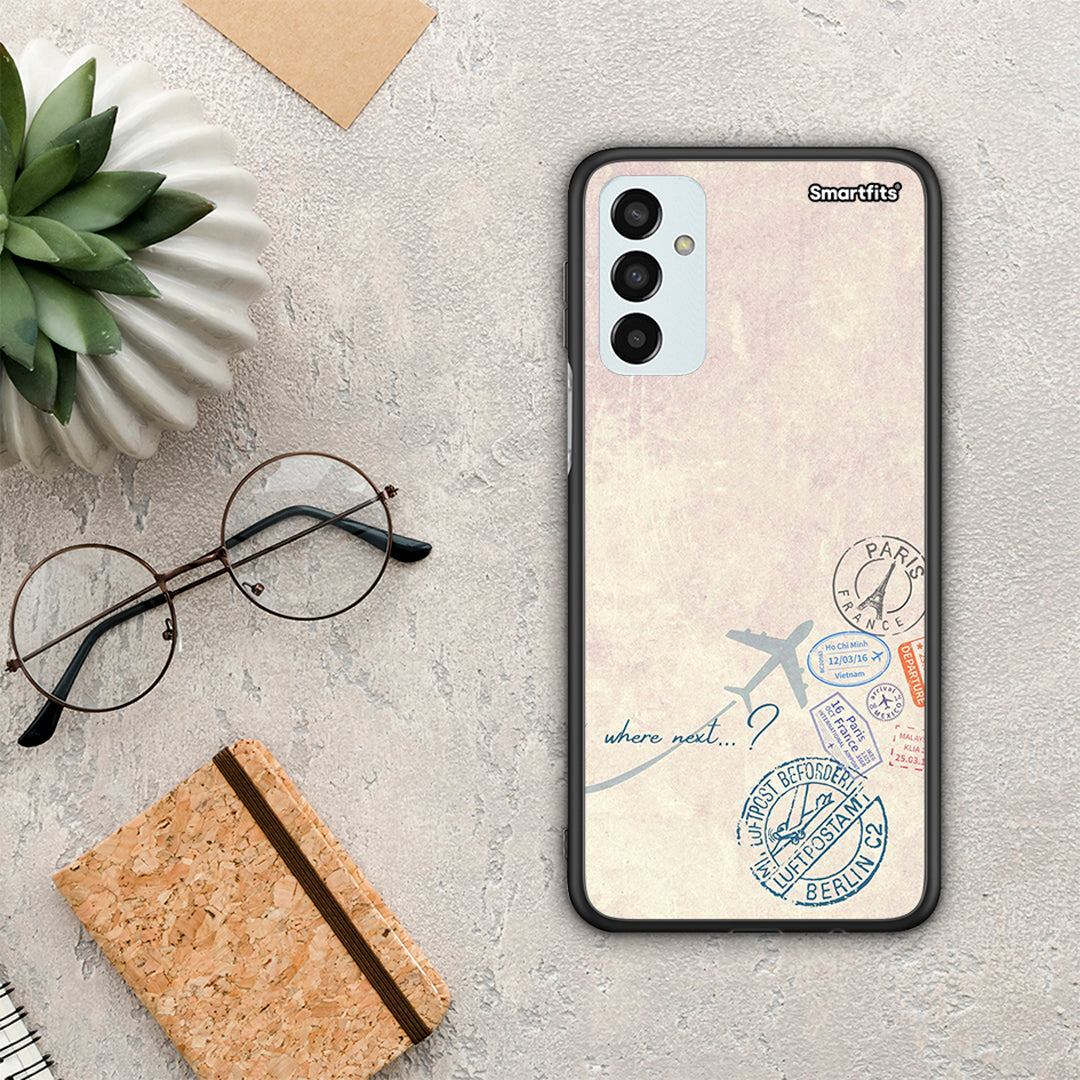 Where Next - Samsung Galaxy M13 case