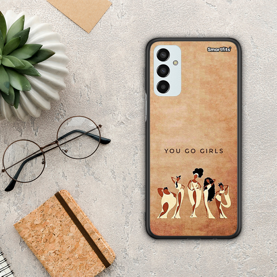 You Go Girl - Samsung Galaxy M13 case