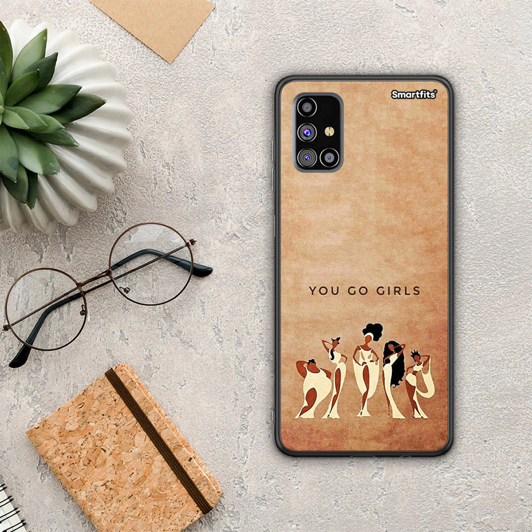 You Go Girl - Samsung Galaxy M31S case