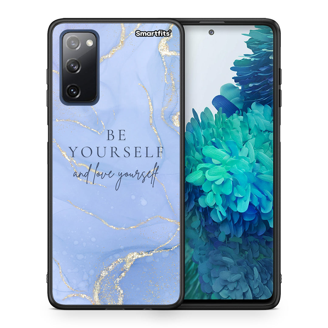 Be yourself - Samsung Galaxy S20 Fe case