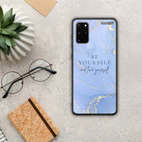 Thumbnail for Be yourself - Samsung Galaxy S20+ case