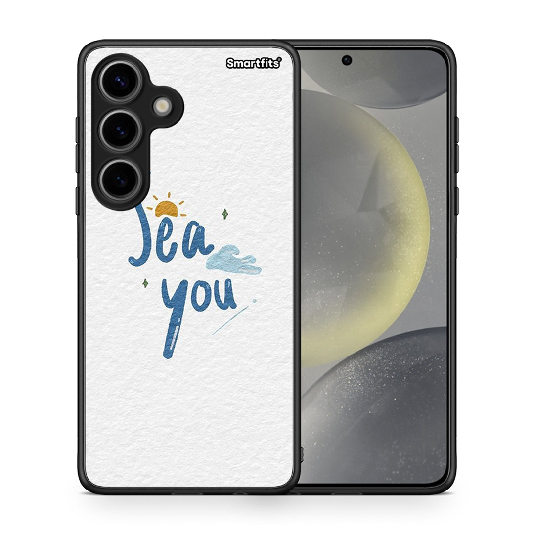 Sea You - Samsung Galaxy S24 case