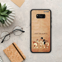 Thumbnail for You Go Girl - Samsung Galaxy S8 case