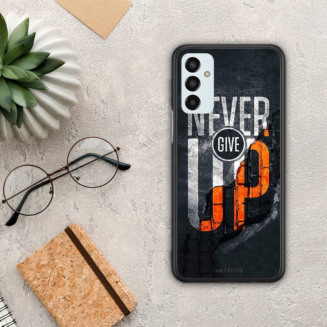 Never Give Up - Samsung Galaxy M13 case