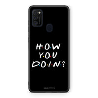 Thumbnail for Samsung M21/M31 How You Doin θήκη από τη Smartfits με σχέδιο στο πίσω μέρος και μαύρο περίβλημα | Smartphone case with colorful back and black bezels by Smartfits