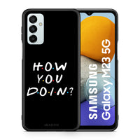 Thumbnail for Θήκη Samsung M23 How You Doin από τη Smartfits με σχέδιο στο πίσω μέρος και μαύρο περίβλημα | Samsung M23 How You Doin case with colorful back and black bezels