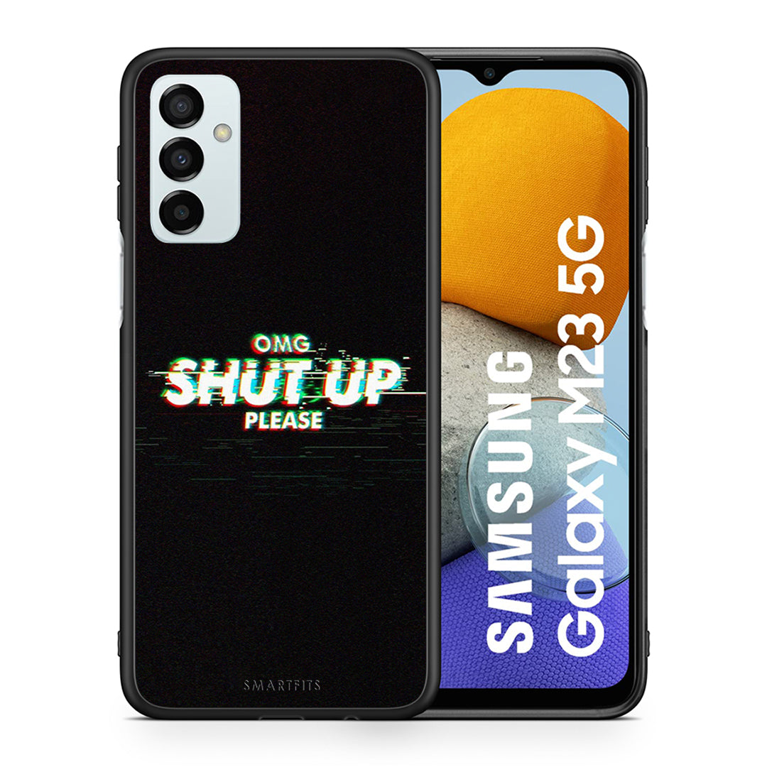 Θήκη Samsung M23 OMG ShutUp από τη Smartfits με σχέδιο στο πίσω μέρος και μαύρο περίβλημα | Samsung M23 OMG ShutUp case with colorful back and black bezels