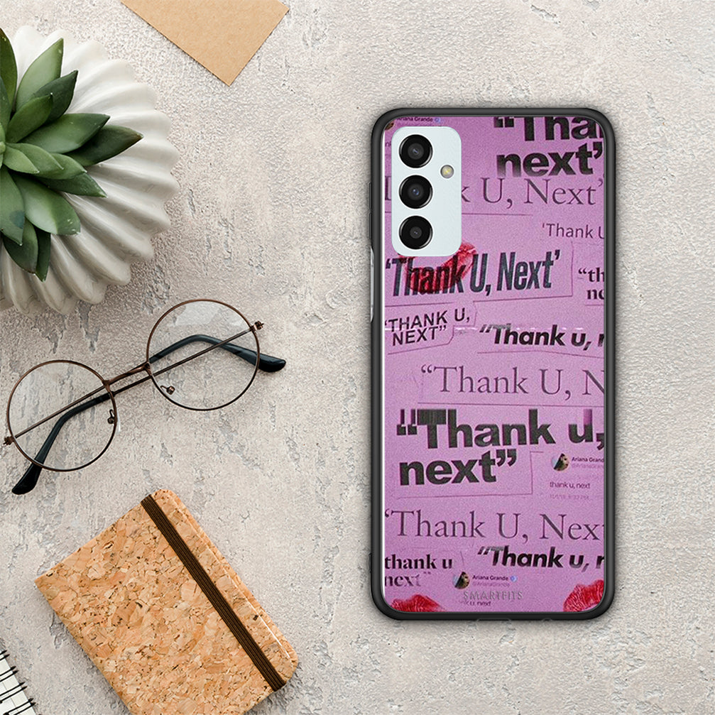 Thank You Next - Samsung Galaxy M23 / F23