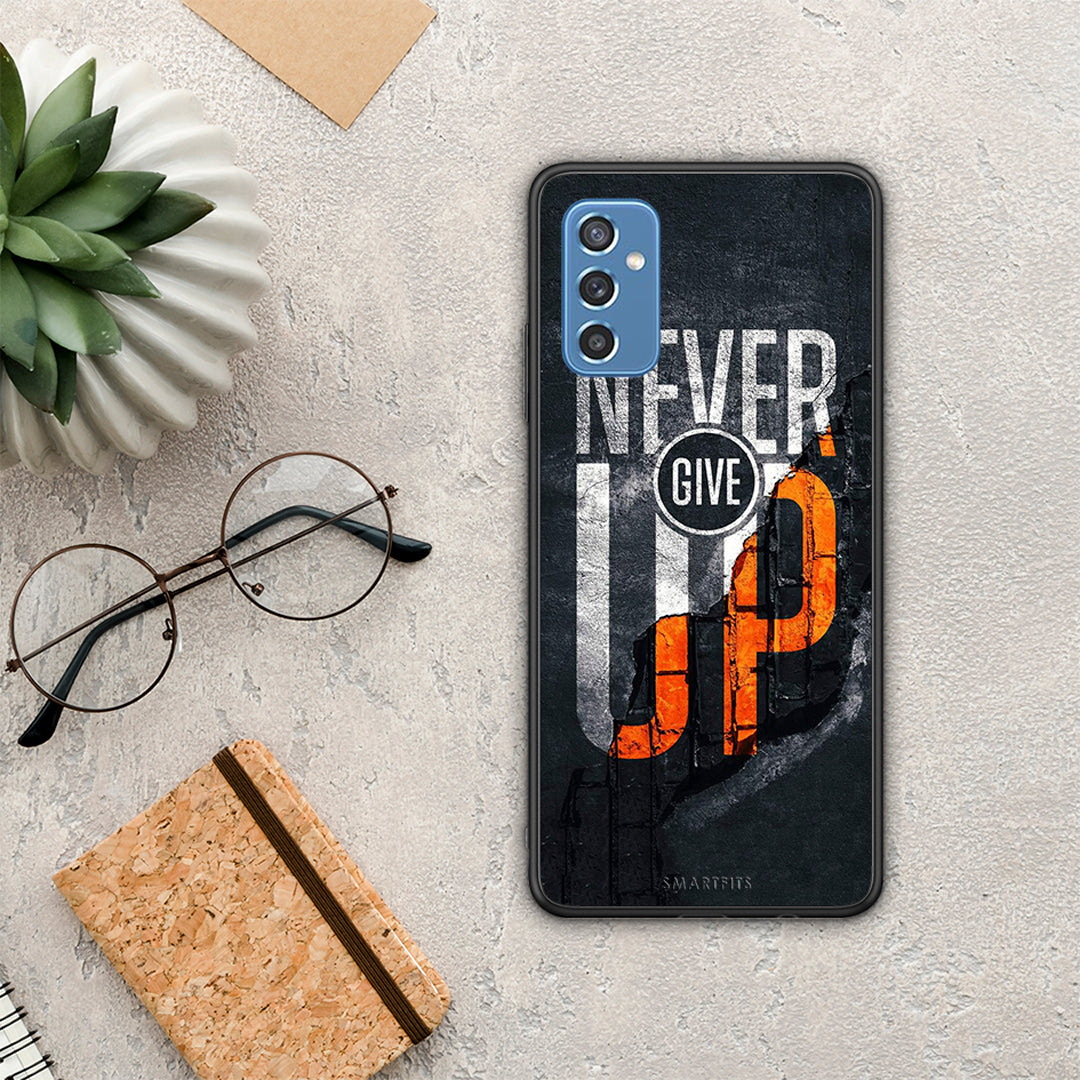 Never Give Up - Samsung Galaxy M52 5G case
