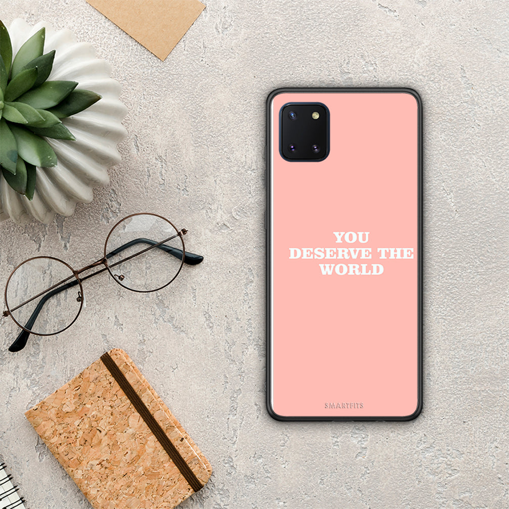 You Deserve The World - Samsung Galaxy Note 10 Lite Case