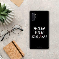 Thumbnail for How You Doin - Samsung Galaxy Note 10+ Case