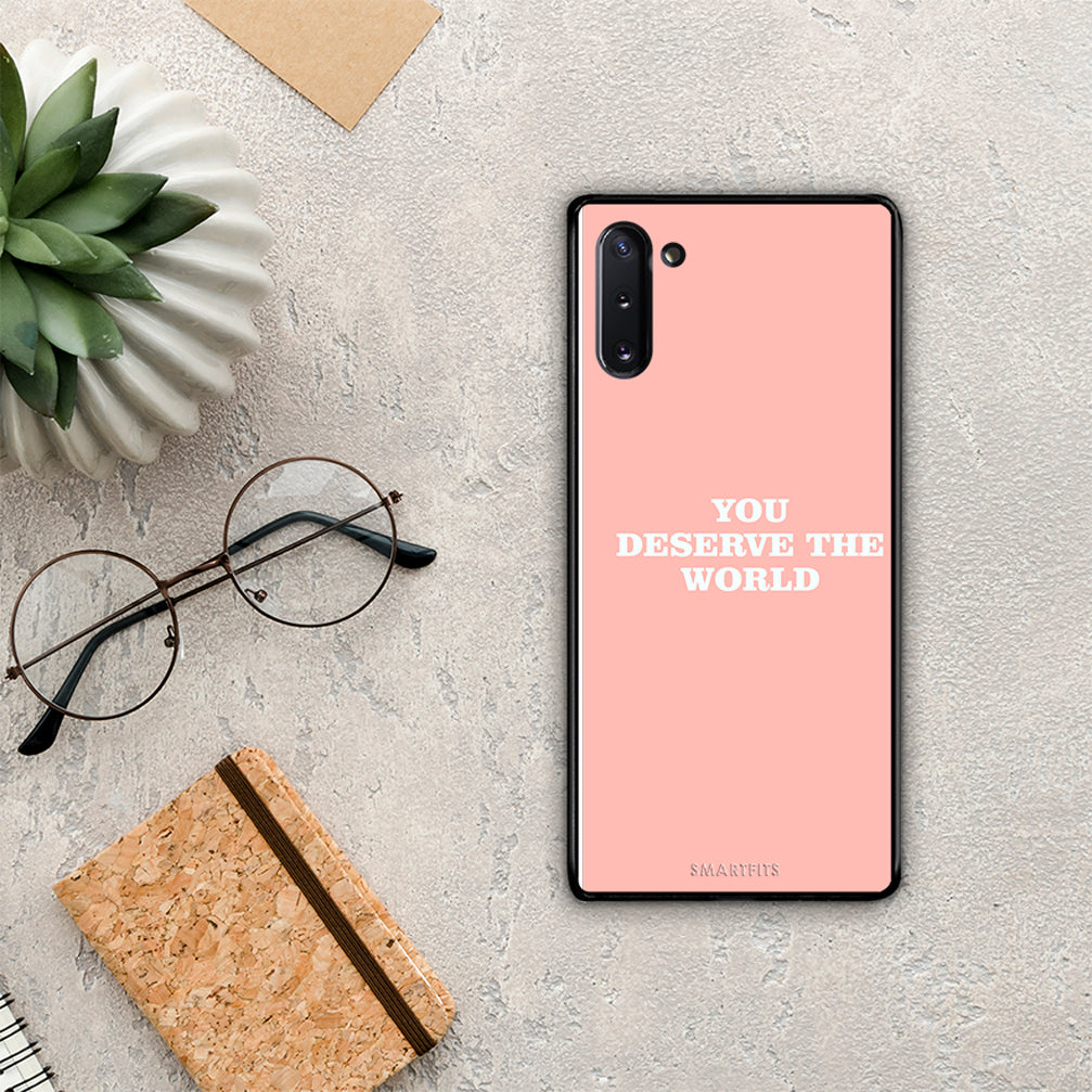 You Deserve The World - Samsung Galaxy Note 10 case
