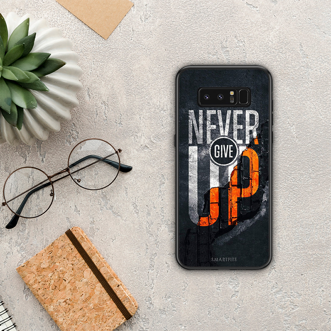 Never Give Up - Samsung Galaxy Note 8 θήκη