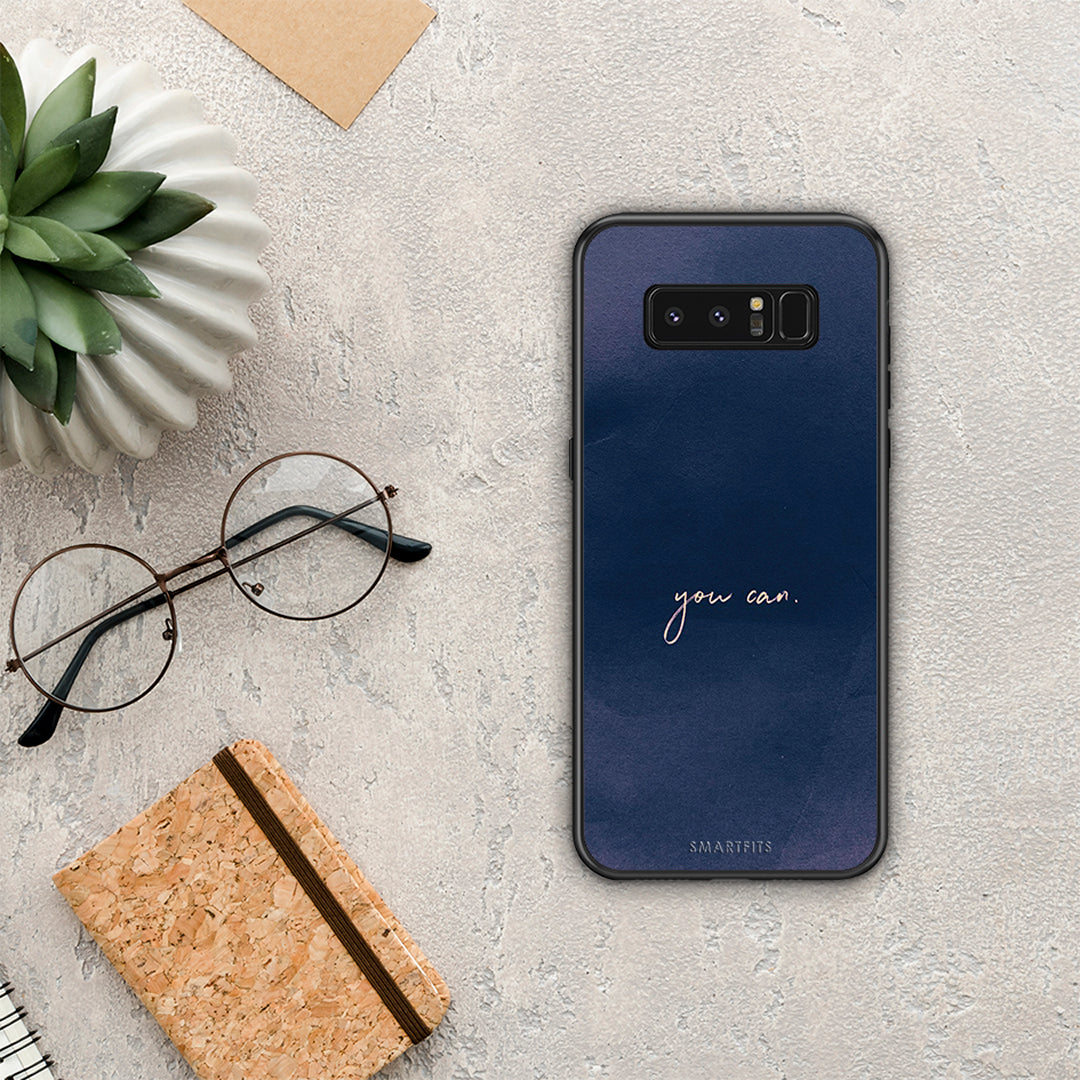 You Can - Samsung Galaxy Note 8 case