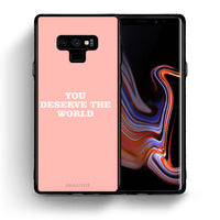 Thumbnail for Θήκη Αγίου Βαλεντίνου Samsung Note 9 You Deserve The World από τη Smartfits με σχέδιο στο πίσω μέρος και μαύρο περίβλημα | Samsung Note 9 You Deserve The World case with colorful back and black bezels