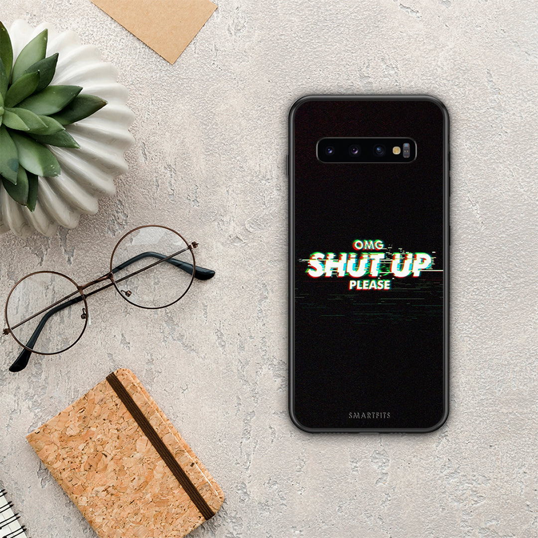 OMG ShutUp - Samsung Galaxy S10+ Case