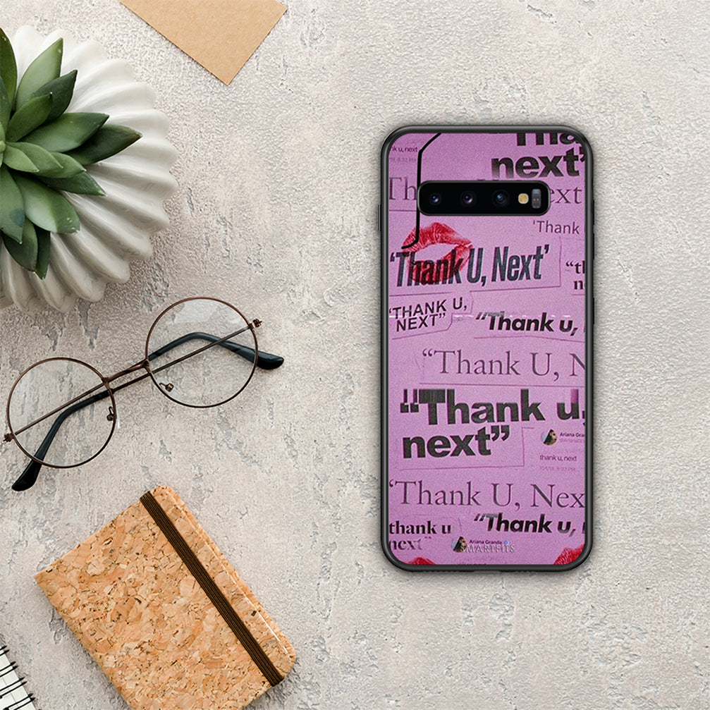 Thank You Next - Samsung Galaxy S10+ case