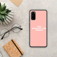 Thumbnail for You Deserve The World - Samsung Galaxy S20 case