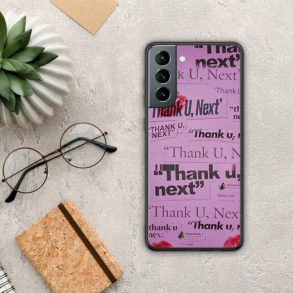 Thank You Next - Samsung Galaxy S21