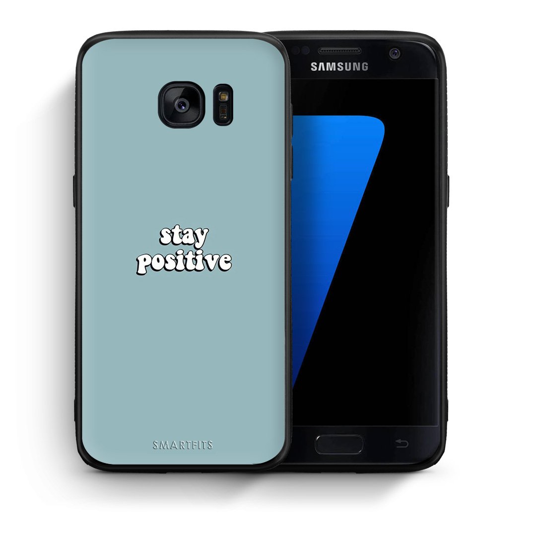 Θήκη Samsung S7 Positive Text από τη Smartfits με σχέδιο στο πίσω μέρος και μαύρο περίβλημα | Samsung S7 Positive Text case with colorful back and black bezels