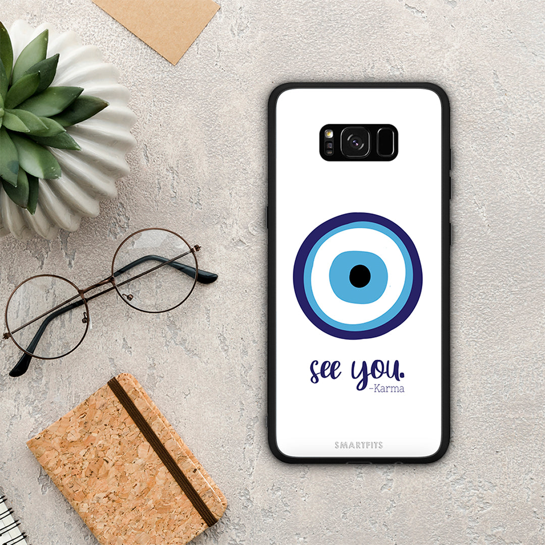 Karma Says - Samsung Galaxy S8 case