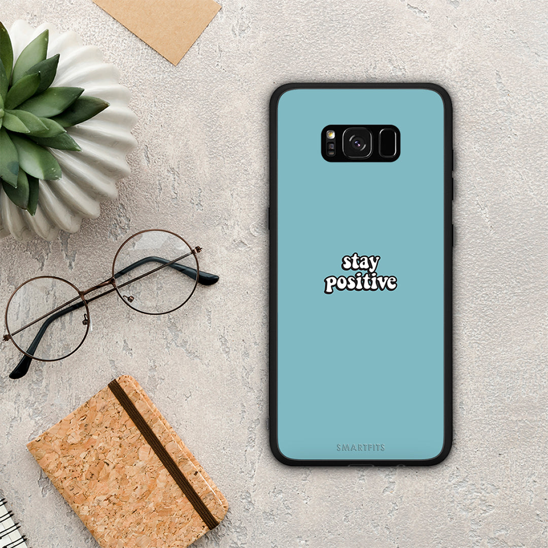 Text Positive - Samsung Galaxy S8+ case