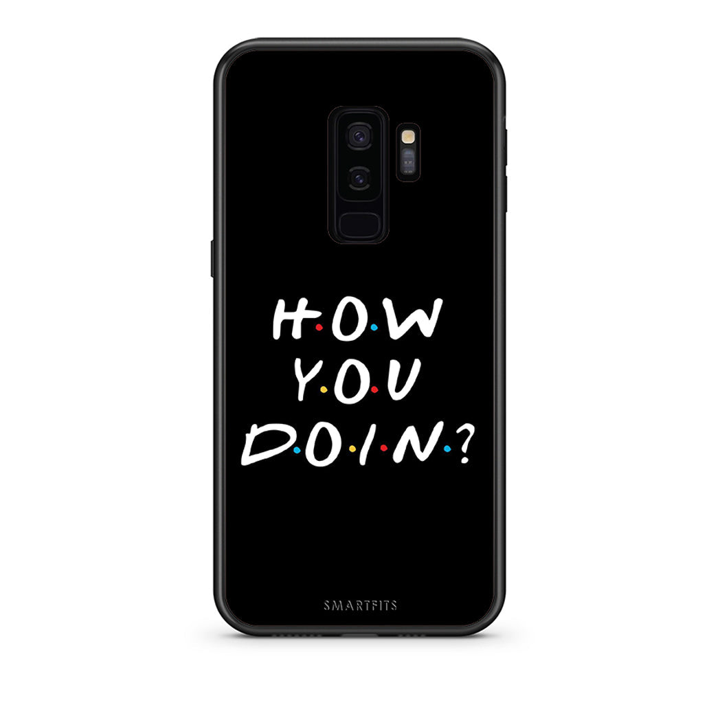 samsung s9 plus How You Doin θήκη από τη Smartfits με σχέδιο στο πίσω μέρος και μαύρο περίβλημα | Smartphone case with colorful back and black bezels by Smartfits