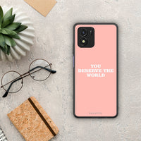 Thumbnail for You Deserve The World - Vivo Y01 / Y15S case