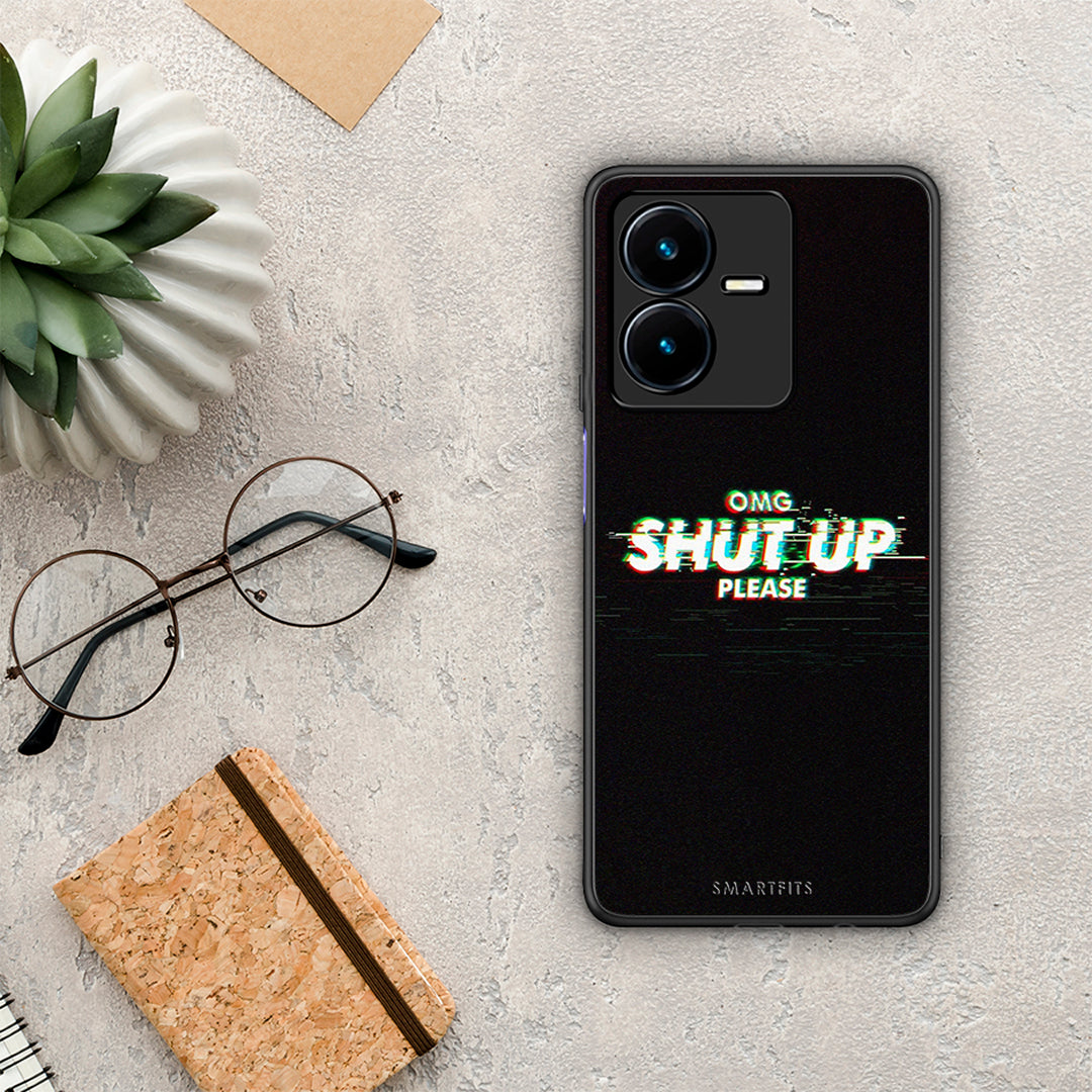 Omg shutup - vivo y22 case