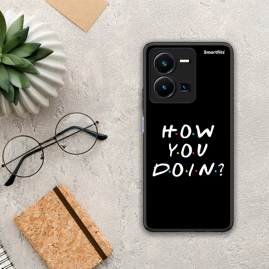 How you doin - vivo y35 5g case